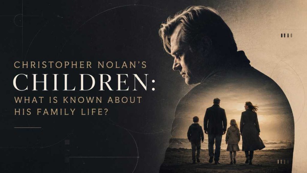 Christopher Nolan's Children: What Is Known About His Family Life? 1 Who Are Christopher Nolans Kids Flora Oliver Rory and Magnus Explained
