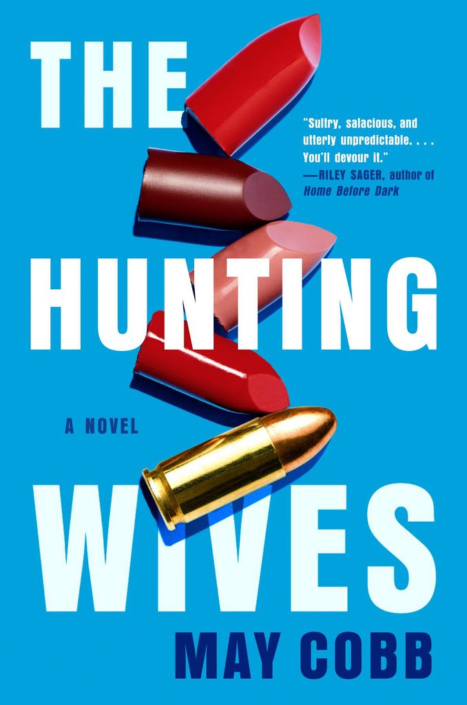 12 Books Like Love Island If You Want the Drama in Print 10 the hunting wives